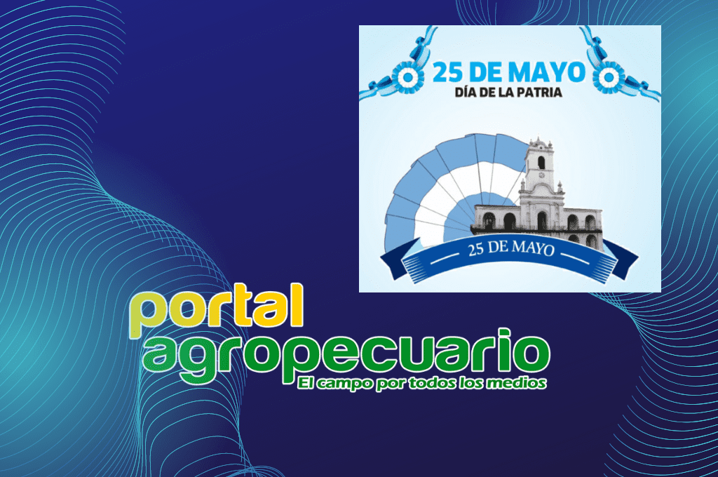 Portal Agropecuario News 25 de mayo